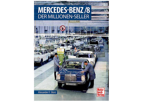 Mercedes-Benz /8 - Der Millionen-Seller