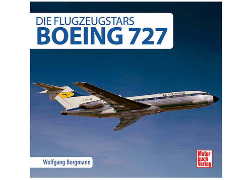 Die Flugzeugstars- Boeing 727 