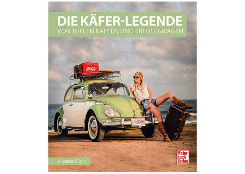 Die Käfer-Legende - Von tollen Käfern und Erfolgswagen