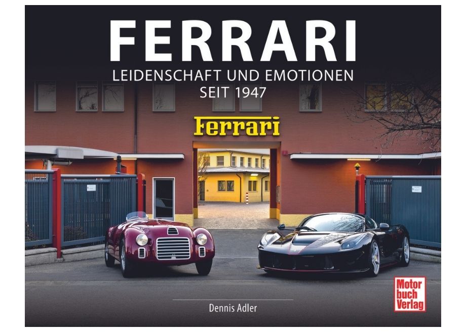 Ferrari - Leidenschaft und Emotionen seit 1947