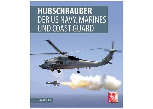 Hubschrauber der US Navy, Marines und Coast Guard 