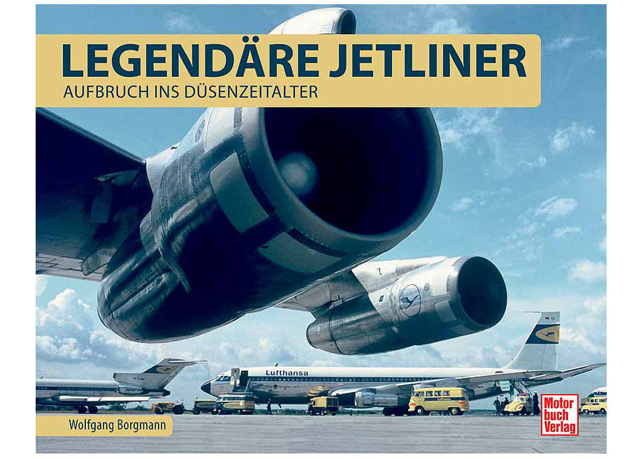 Legendäre Jetliner - Aufbruch ins Düsenzeitalter 