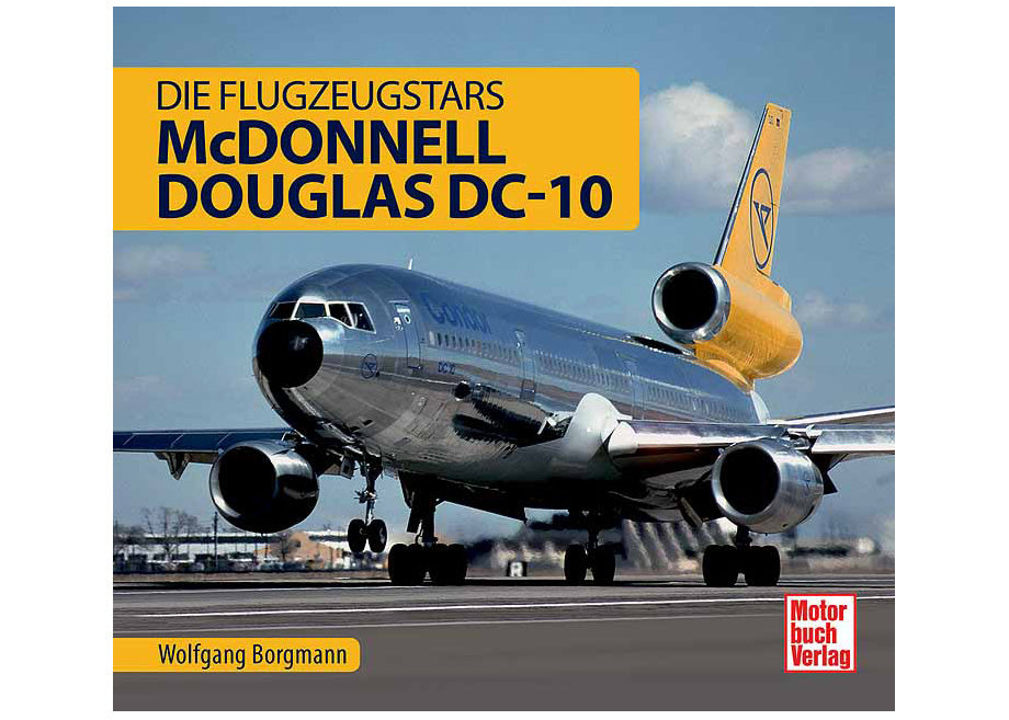 Die Flugzeugstars- McDonnell Douglas DC-10